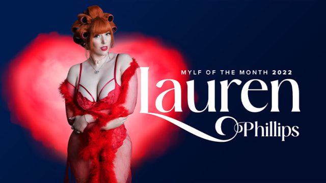 [MylfOfTheMonth] Lauren Phillips (All Hail Queen Lauren / 02.14.2022)